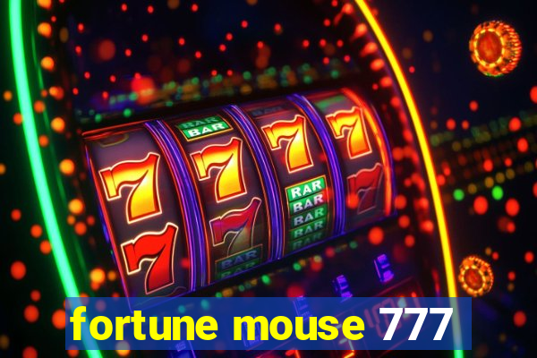 fortune mouse 777